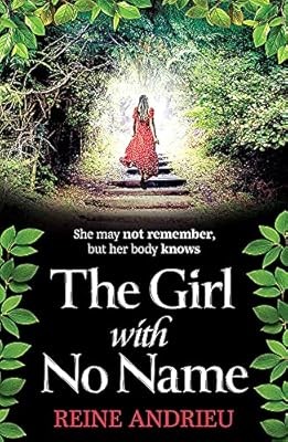 The Girl With No Name: The most gripping, heartwrenching page-turner of the year