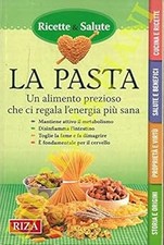 La pasta. Ein wertvolles Lebensmittel, das uns die gesündeste Energie schenkt. [Pap