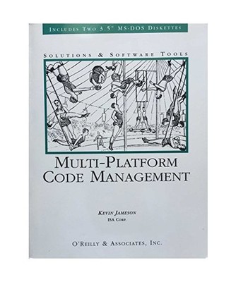 Multi-Platform Code Management, Kevin Jameson