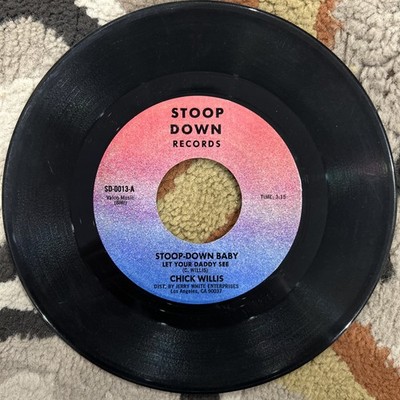 CHICK WILLIS STOOP DOWN BABY PART I/II 1980 s SOUL REISSUE STOOP DOWN RECORDS