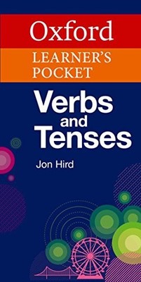 Oxford Learner's Pocket Verbs and Tenses (Oxford Pocket English... - Hird, John
