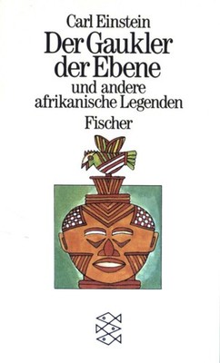 Der Gaukler der Ebene und andere afrikanische Legenden. (Nr 2843) Einstein, Carl