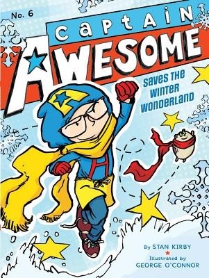 Captain Awesome Saves the Winter Wonderl Kirby, Stan Paperback