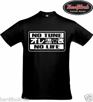 T-Shirt No Tune no life Sticker Bomb wakaba Domo drift tuning leben lifestyle
