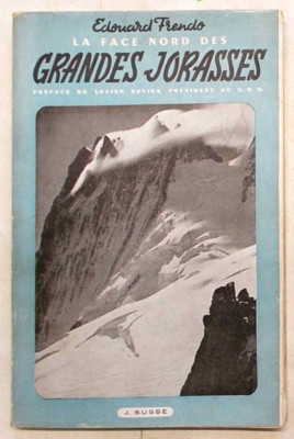FRENDO La face nord des Grandes Jorasses. 1947