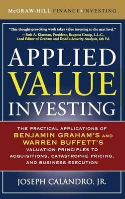 Applied Value Investing: The - Hardcover, by Joseph Calandro Jr. - Very Good b