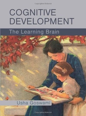 Cognitive Development: The Learning Brain By Goswami, Usha Usha 