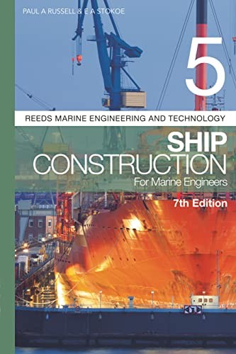 Reeds Vol 5: Ship Construction For Marine Engineers Paul A Russell - Image 7