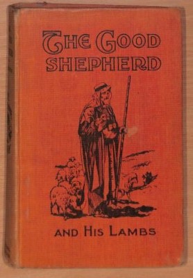 The Good Shepherd and His Lambs