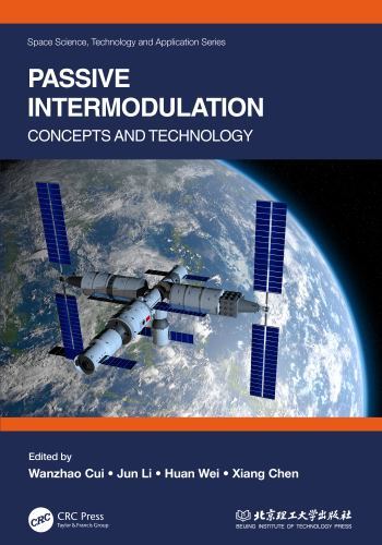 Passive Intermodulation : Concepts and Technology by Wanzhao Cui (2022, ...