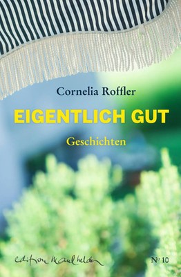 Eigentlich gut | Geschichten | Cornelia Roffler | Buch | 128 S. | Deutsch | 2024