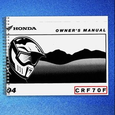 HONDA CRF70F Owners Manual 2004 - METAL WIRE BOUND - DURABLE COVERS