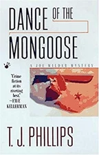 Dance of the Mongoose Mass Market Paperbound T. J. Phillips