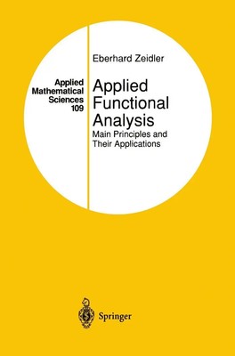 Applied Functional Analysis Main Principles and Their Applications Zeidler Buch
