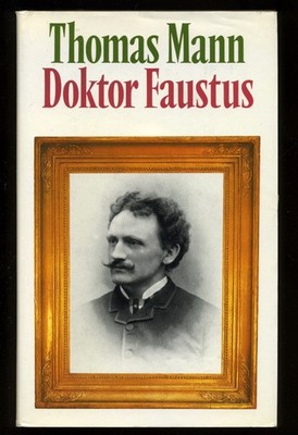 Thomas MANN DOKTOR FAUSTUS Leinen mit Umschlag Bertelsmann Verlag fast SEHR GUT 