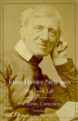 #ad John Henry Newman : His Inner Life Paperback Capuchin Zeno $6.62