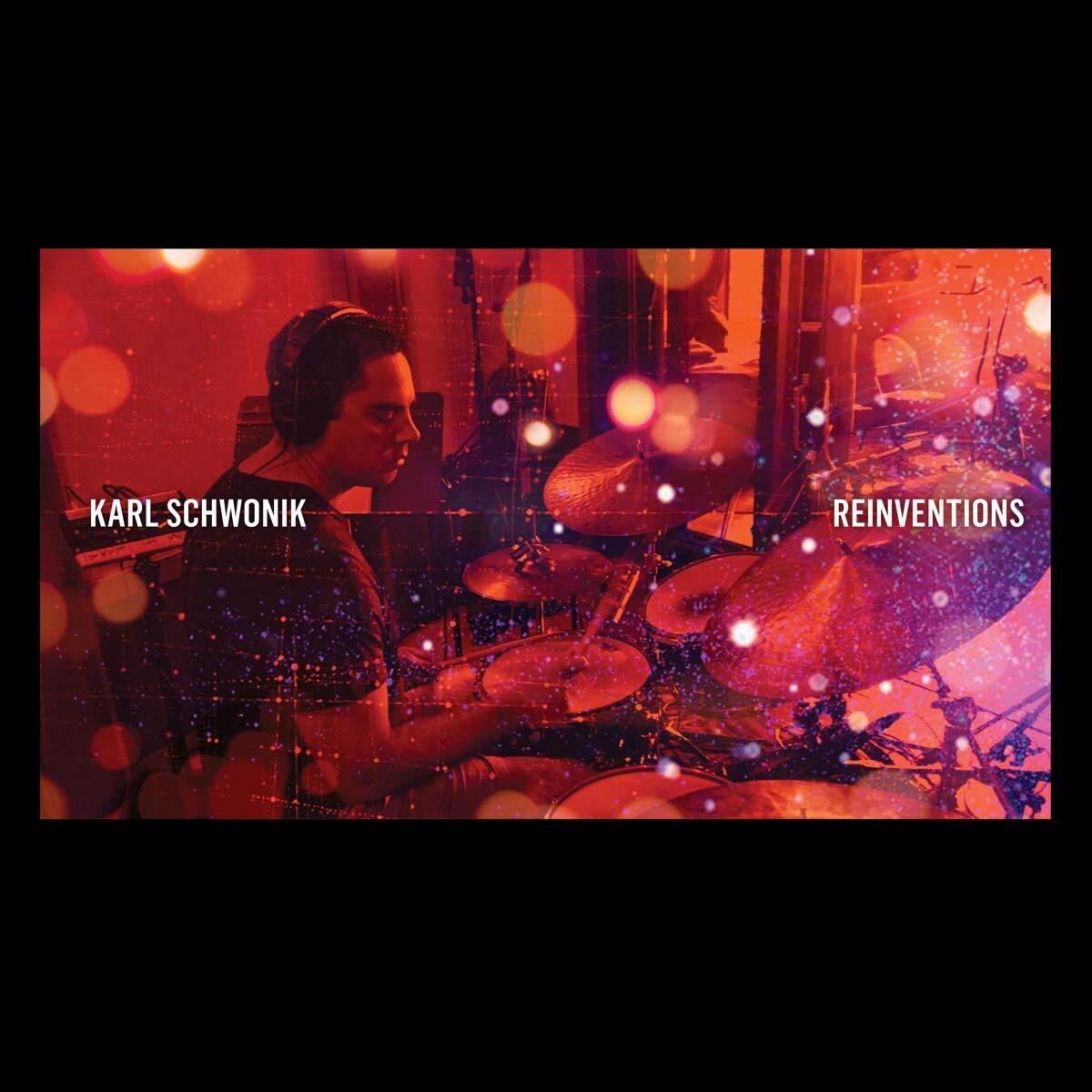 SCHWONIK,KARL Reinventions (CD)