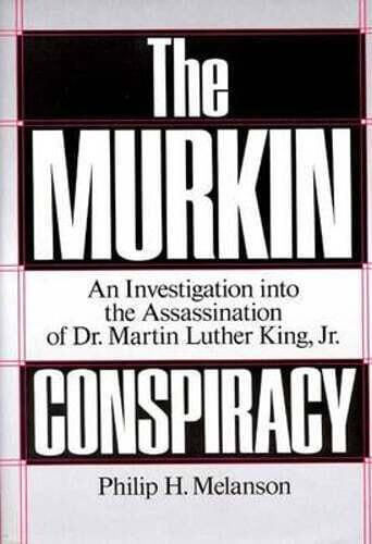 The Murkin Conspiracy: An Investigation Into the Assassination of Dr. Martin - Picture 1 of 3