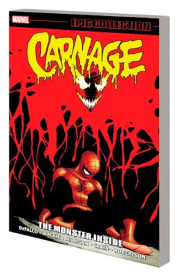 Carnage Epic Collection: The Monster Inside - Paperback NEW Defalco, Tom 03/04/2