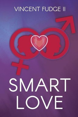 Smart Love by Vincent Fudge (English) Paperback Book