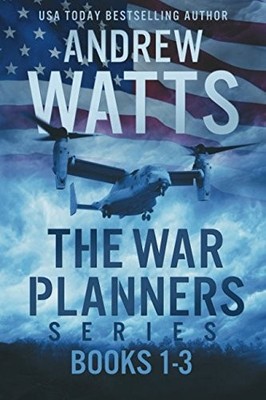 THE WAR PLANNERS SERIES: BOOKS 1-3: THE WAR PLANNERS, THE By Andrew Watts *NEW*