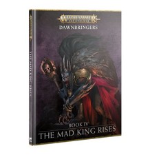 The Mad King Rises Dawnbringers Book 3rd Edition Age of Sigmar Warhammer Fantasy