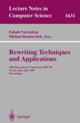Rewriting Techniques and Applications : 10th International Conference, Rta-99...