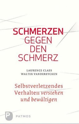 Schmerzen gegen den Schmerz, Laurence Claes