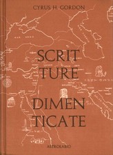 Scritture dimenticate - Cyrus H. Gordon (Ubaldini Editore) []