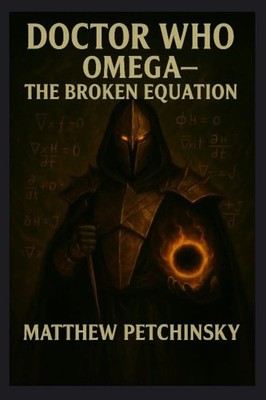 Doctor Who Omega: The Broken Equation Matthew Petchinsky Taschenbuch Englisch