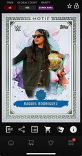 DIGITAL TOPPS WWE SLAM Raquel Rodriguez MOTIF 25 SUPER RARE WINSOR GEEEN Read