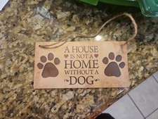 A House is not a Home without DOG Cute PAW PRINTS Dog Sign 5"x10" USA Plaque 920