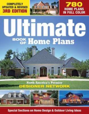 Ultimate Book of Home Plans: 730 Home Plans in Full Color: North America' - GOOD
