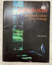 Carolyn Kyle Presents Religious Stained Glass For Today Book Bill Hillman 1990