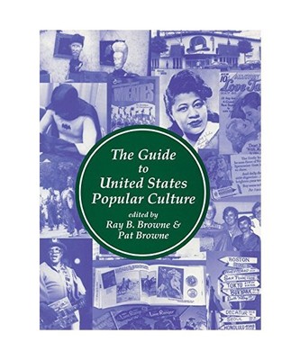 Guide to United States Popular Culture
