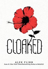 CLOAKED By Alex Flinn - Hardcover **Mint Condition**