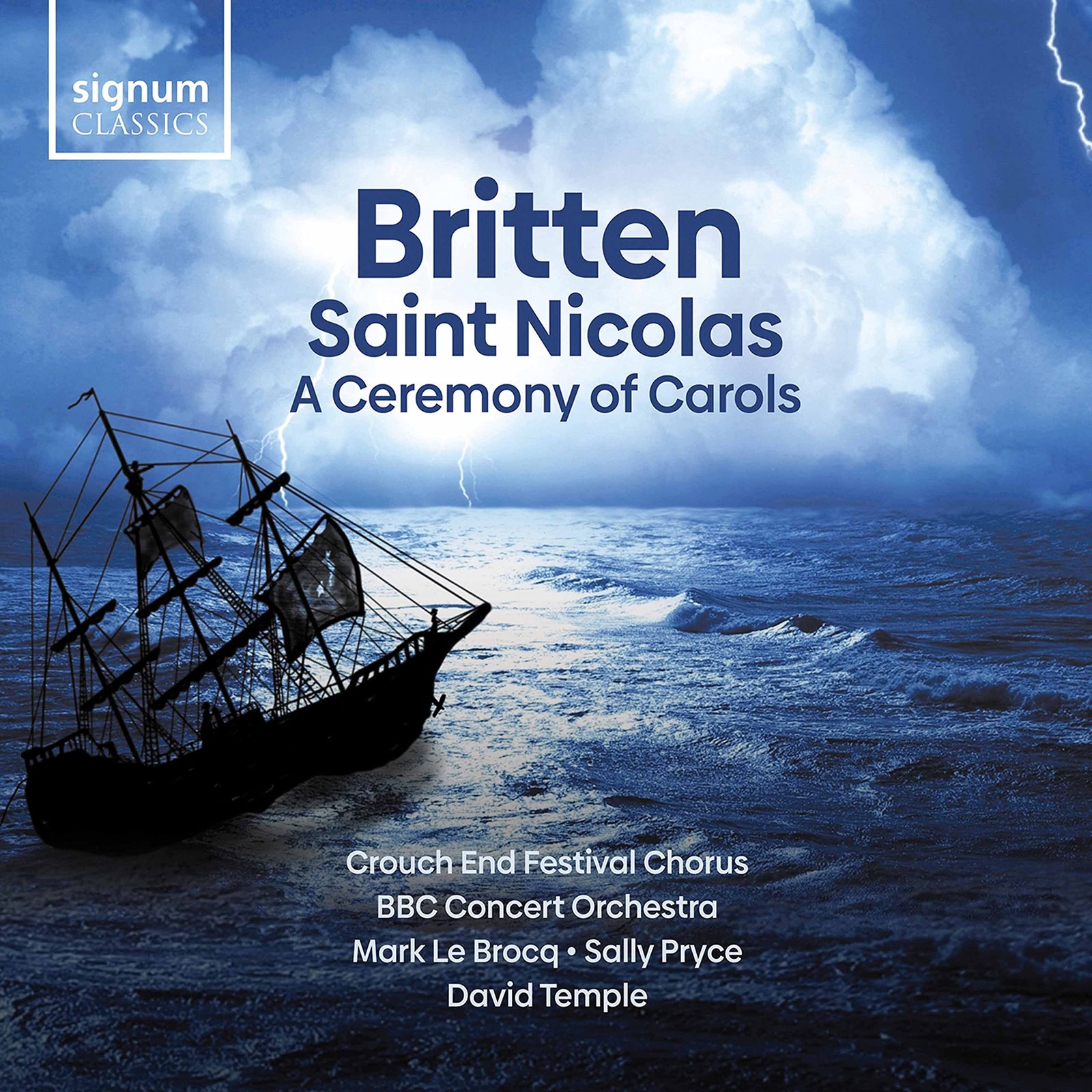 SIGCD649 Crouch End Festival Chorus Britten: Saint Nicolas/A Ceremony of Carols