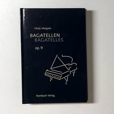 BAGATELLEN BAGATELLES op.9, Vitaly Margulis, T88