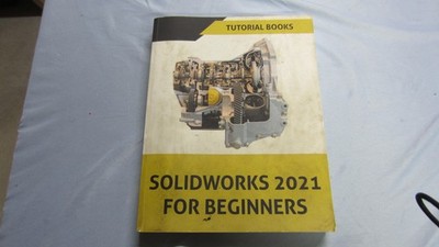 Solidworks  2021 Tutorial Manual for Beginners, 357 pages, used, good cond.