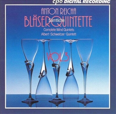 Blaser Quintette Complete Winds Vol 3 Reicha Albert Schweitzer Quintet CD