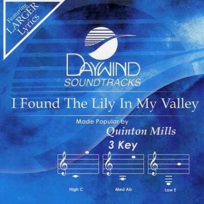 I Found The Lily In My Valley - Quinton Mills - Accompaniment Track