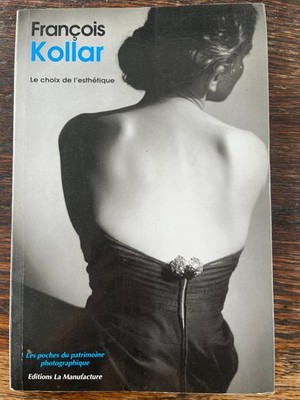 François Kollar The Choice of Aesthetics Photographs Book 1995