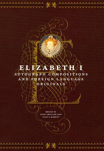 Elizabeth I by Janel Mueller, Leah S. Marcus,  Elizabeth I - 9780226504704