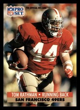 Tom Rathman 1991 Pro Set #294 San Francisco 49ers FOOTBALL *222