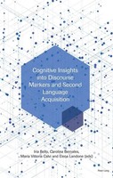 Iria Bello (U. A.) | Cognitive Insights Into Discourse Markers And Second...