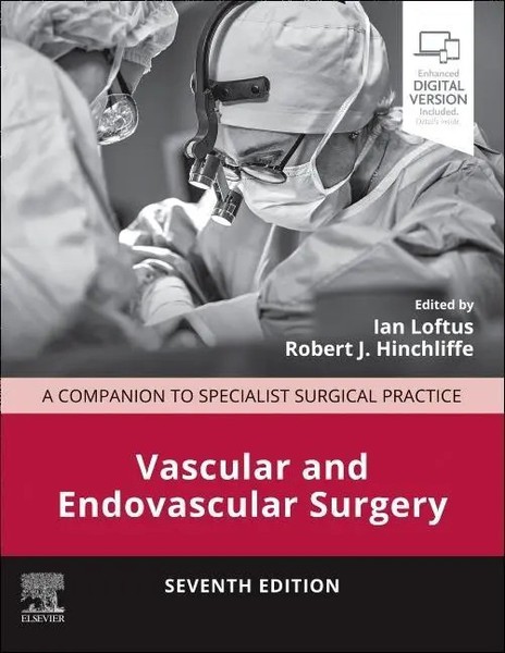 Vascular And Endovascular Surgery | Ian Loftus (U. A.) | Buch | Englisch | 2023-image