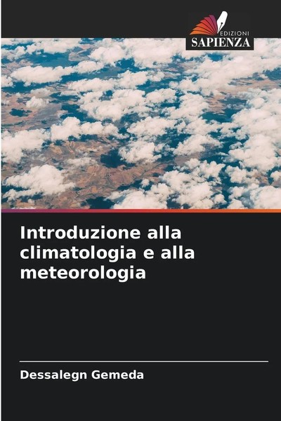 Dessalegn Gemeda | Introduzione Alla Climatologia E Alla Meteorologia | Buch-image