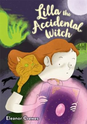 Lilla the Accidental Witch, Crewes, Eleanor, Very Good Book