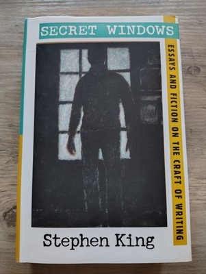 Stephen King   Secret Windows: Essays and Fiction on the Craft of Writing (2000,