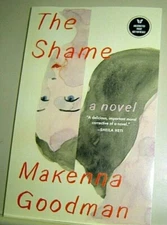Mackenna Goodman THE SHAME  UNCORRECTED PROOF 2020
